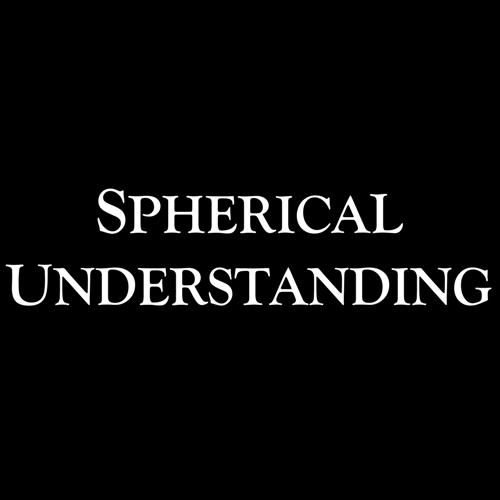 Spherical Understanding